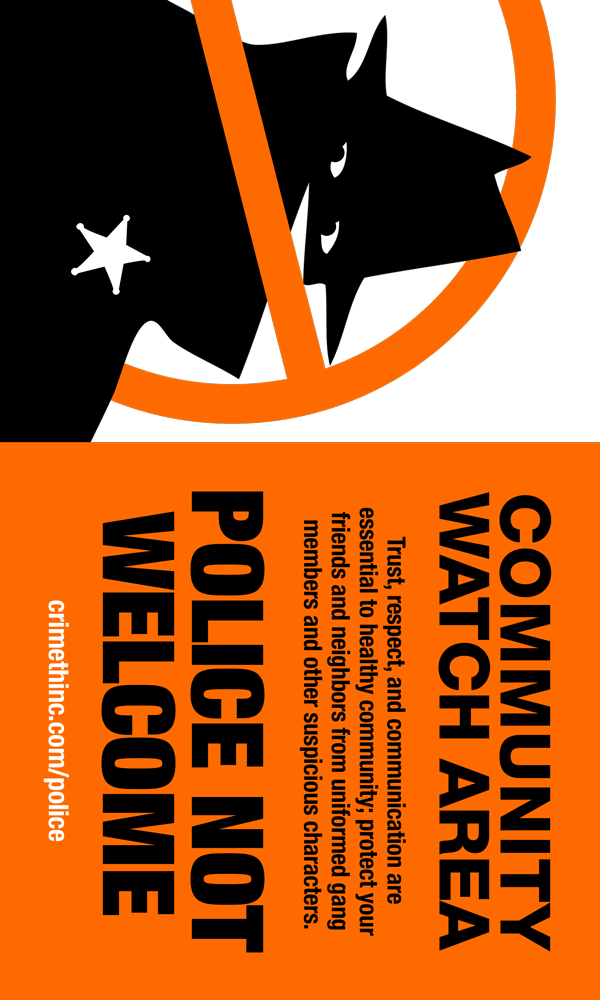 Foto di ‘Police Not Welcome’ fronte